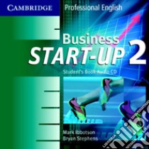 Business Start-up. Audio CD (2) Level 2 libro di Ibbotson Mark, Stephens Bryan