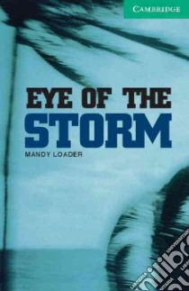 Loader Eye Of The Storm L3 libro di Mandy Loader