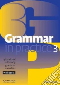 Gower Grammar In Practice 3 libro di Gower Roger