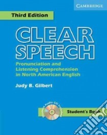 Clear Speech libro di Gilbert Judy B.