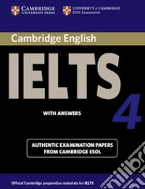 Cambridge English IELTS. IELTS 4 Self-study Student's Book with answers libro