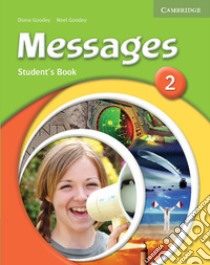 Goodey Messages 2 Std Bk libro di Diana Goodey