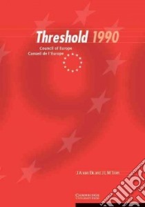 Threshold 1990 libro di Ek Jan Ate Van, Trim J. L. M., Council of Europe (COR)