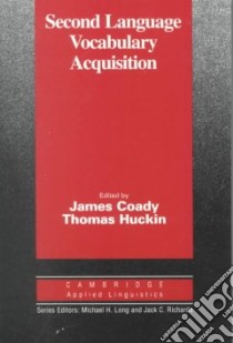 Second Language Vocabulary Acquisition libro di James Coady