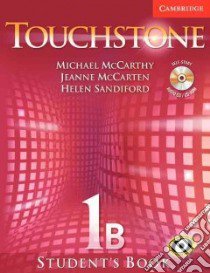 Mccarthy Touchstone 1 Std B + Cd libro di MCCARTHY-MCCARTEN-SANDIFORD