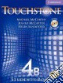 Mccarthy Touchstone 4b Sb+ Cdrom libro di MCCARTHY-MCCARTEN-SANDIFORD