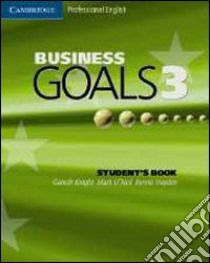 Knight Business Goals 3 Std Bk libro di Knight Gareth, O'Neil Mark, Hayden Bernie