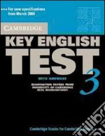 Cambridge key English test. With answers. Per le Scuole superiori. Con CD Audio libro