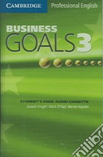 Business Goals 3 Audio Cassette libro di Gareth Knight