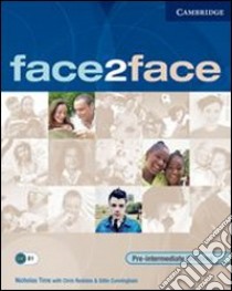 Face2face. Pre-intermediate. workbook. Per le Scuole superiori libro di Redston Chris, Cunningham Gillie