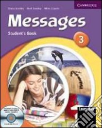 Messages. Level 3. Per la Scuola media. Con CD Audio. Con CD-ROM. Con espansione online libro di Goodey Diana, Goodey Noel, Thompson Karen