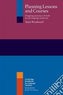 Woodward Planning Lessons & Courses libro di Woodward Tessa, Iborra Christina (TRN)