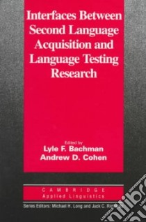 Bachman Interfaces Sec.lang.acq. Pb libro di Lyle F. Bachman