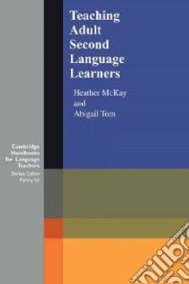 Teaching Adult Second Language Learners libro