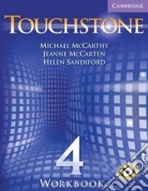 Mccarthy Touchstone 4 Workbook libro di McCarthy Michael J., McCarten Jeanne, Sandiford Helen