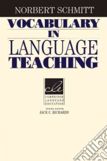 Schmitt Vocabulary Lang. Teaching Pb libro di Schmitt Norbert