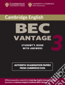 Cambridge English Business Certificate. Vantage 3 Student's Book with answers libro di Not Available (NA)