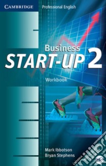 Business Start-up. Workbook. Level 2. Con CD-ROM libro di Mark  Ibbotson