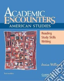 Academic Encounters libro di Williams Jessica