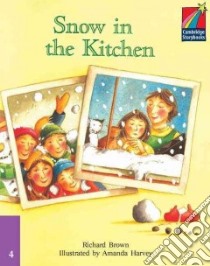 Snow in the Kitchen libro di Brown Richard