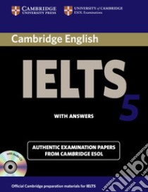 Cambridge English IELTS. IELTS 5 Self-study Pack libro