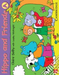 Hippo and Friends. Pupil's Book Level 1 libro di Claire Selby