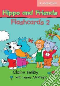 Hippo and Friends. Flashcards Level 2 libro