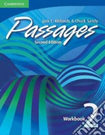 Richards Passages 2ed 2 Wk Bk libro di Richards Jack C., Sandy Chuck