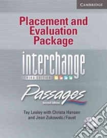 Placement and Evaluation Package Interchange libro di Lesley Tay, Sandy Chuck