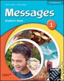 Messages. Level 1. Student's pack. Per la Scuola media. Con CD Audio. Con espansione online libro di Goodey Diana, Goodey Noel, Thompson Karen