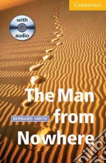 Man from Nowhere Book and Audio CD Pack: Level 2 libro di Bernard Smith