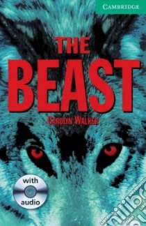 Beast Book and Audio CD Pack: Level 3 libro di Carolyn Walker