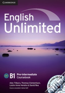 English Unlimited. Level B1 Coursebook with e-Portfolio libro di Alex Tilbury