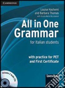 All in one grammar. Per le Scuole superiori. Con CD Audio libro di Hashemi Luoise, Thomas Barbara