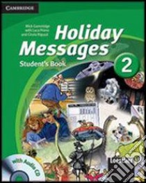 Gammidge Holiday Messages 1 +aucd libro di Gammidge Mick, Prono Luca, Riguzzi Cinzia