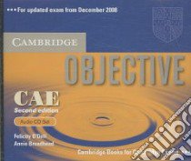 Objective CAE Audio CD Set libro di Felicity O'Dell