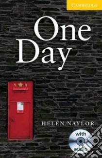 One Day Book/Audio CD Pack libro di Helen Naylor