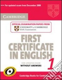 Cambridge first certificate in english. For updated exam. Student's book. Per le Scuole superiori. Vol. 1 libro