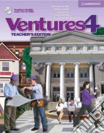 Ventures Level 4 libro di Bitterlin Gretchen, Johnson Dennis, Price Donna, Ramirez Sylvia, Savage K. Lynn (EDT), Gargagliano Arlen