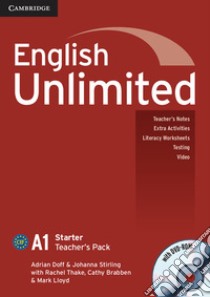 English Unlimited. Level A1 Teacher's Pack. Teacher's Book. Con DVD-ROM libro di Tilbury Alex, Rea David, Hendra Leslie A.