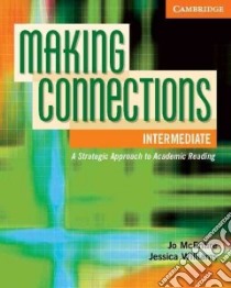 Mcentire Making Connections Interm libro di McEntire Jo, Williams Jessica