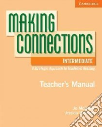 Mcentire Making Connections Interm Tch libro di McEntire Jo, Williams Jessica