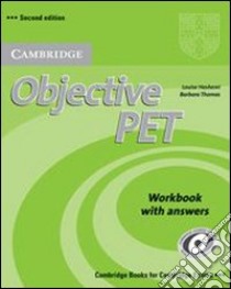 Objective Pet 2ed Wk Bk W/a libro di Hashemi Luoise, Thomas Barbara