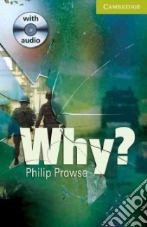 Prowse Camb.eng.read Why? Start + Cd libro di Philip Prowse