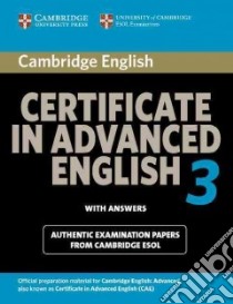 Cambridge Certificate in Advanced English, With Answers libro di Cambridge University Press (COR)