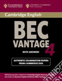 Cambridge English Business Certificate. Vantage 4 Student's Book with answers libro di Cambridge University Press (COR)