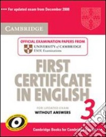 Cambridge first certificate in English for updated exam. Student's book. Per le Scuole superiori. Vol. 3 libro