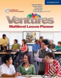 Ventures Multilevel Lesson Planner libro di Bitterlin Gretchen, Johnson Dennis, Price Donna, Ramirez Sylvia, Savage K. Lynn (EDT)