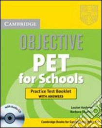 Objective Pet Practice Test Bklet+cd libro di Hashemi Luoise, Thomas Barbara