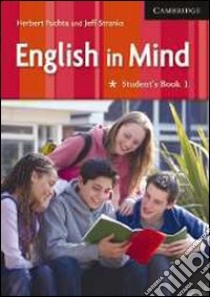 English in mind. Student's book. Ediz. internazionale. Per le Scuole superiori. Vol. 1 libro di Puchta Herbert, Stranks Jeff